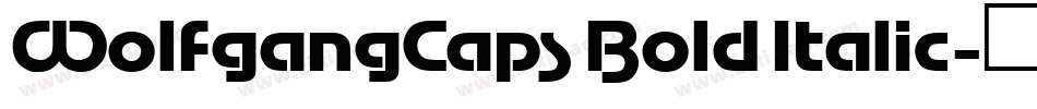 WolfgangCaps Bold Italic字体转换